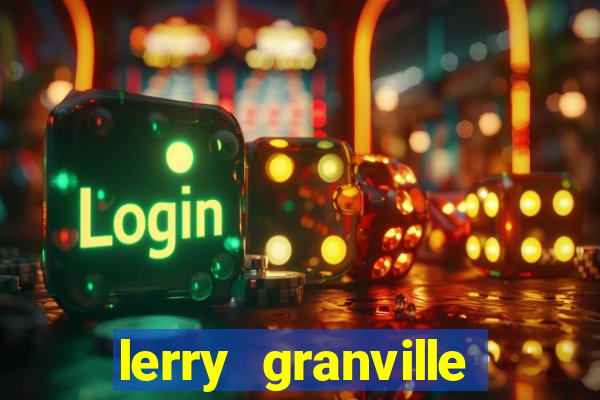 lerry granville reclame aqui